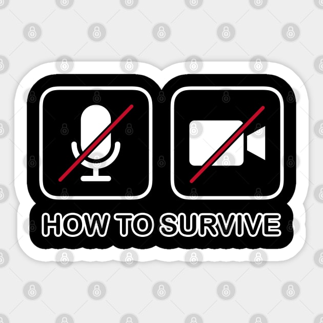 Mute and Video Off How to survive Stay at home - Work Study From Home Sticker by RedCrunch